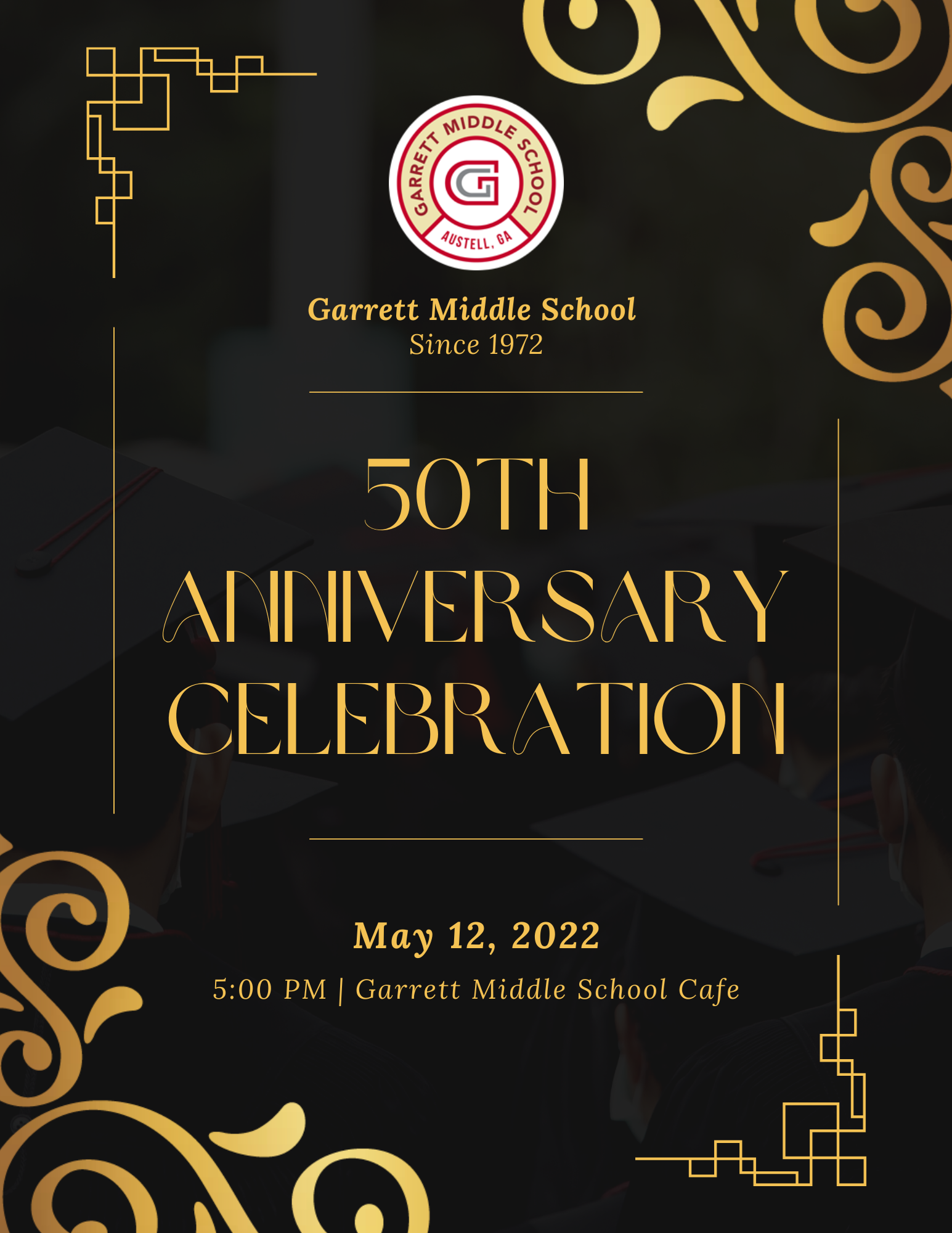 Garrett Middle School 50th anniversary celebration on May 12