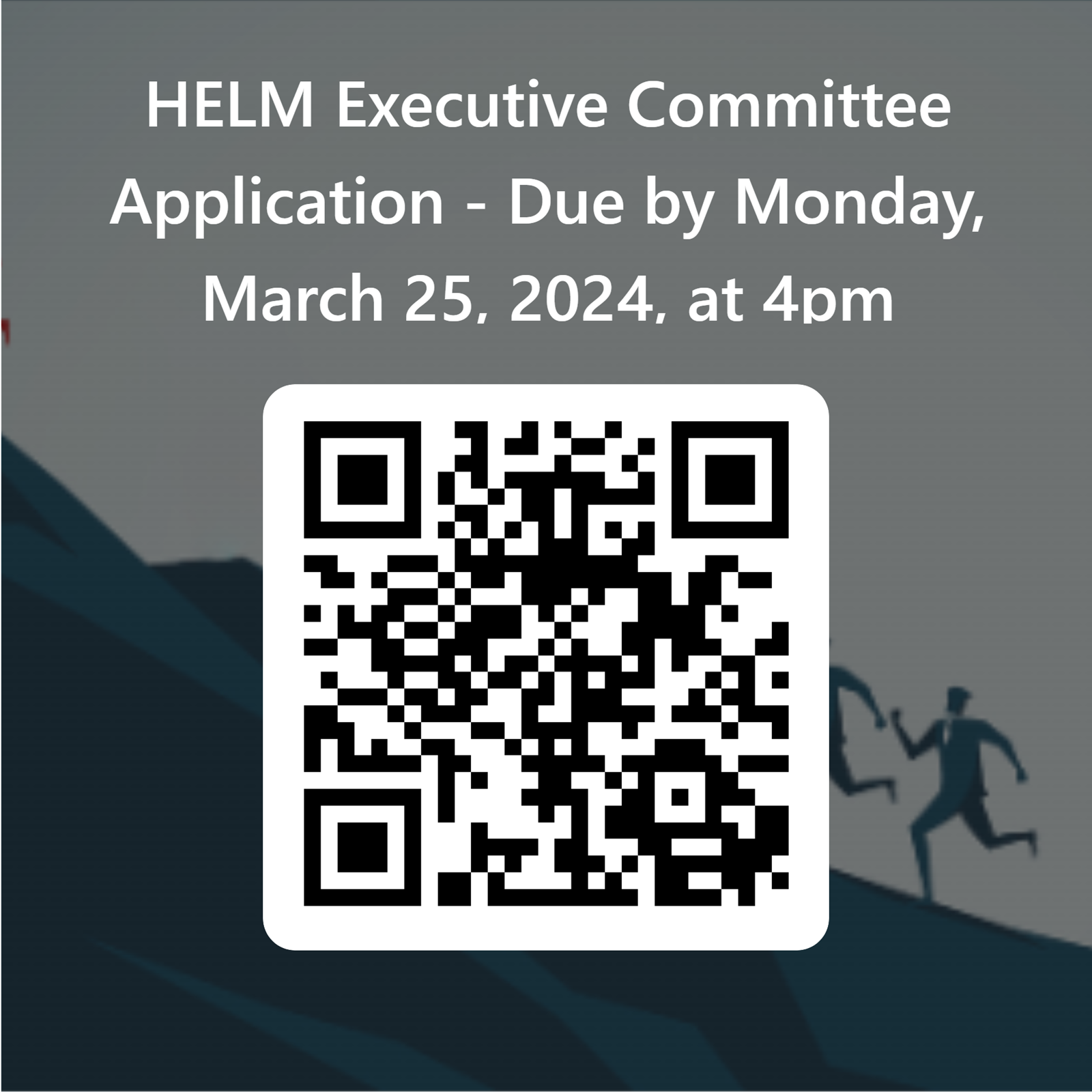 QRCode%20for%20HELM%20Executive%20Committee%20Application%20-%20Due%20by%20Monday,%20March%2025,%202024,%20at%204pm.png