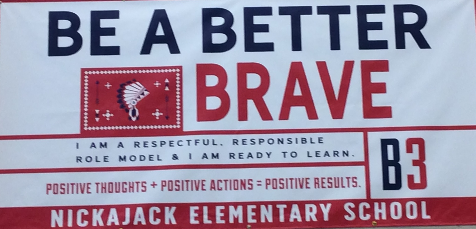 Nickajack Be a Better Brave Banner