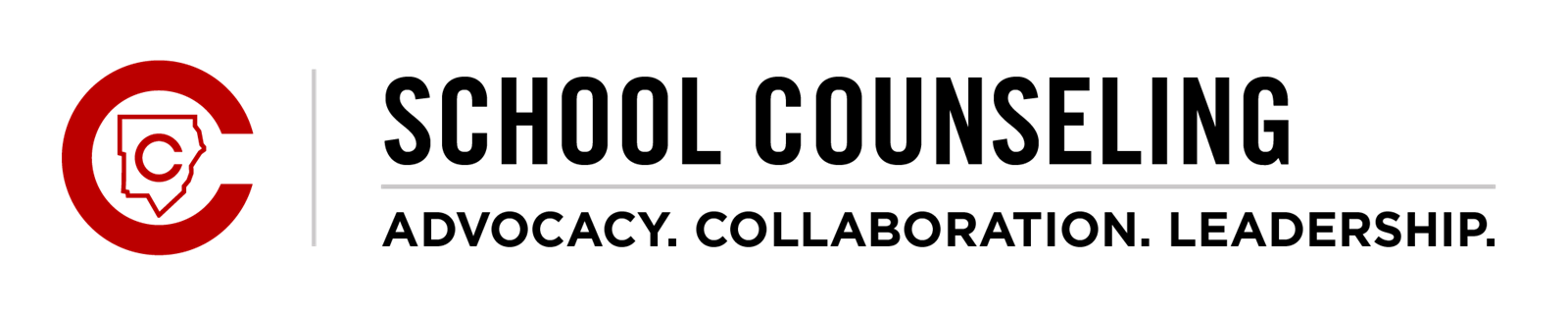 School Counseling - Advocacy. Collaboration. Leadership.