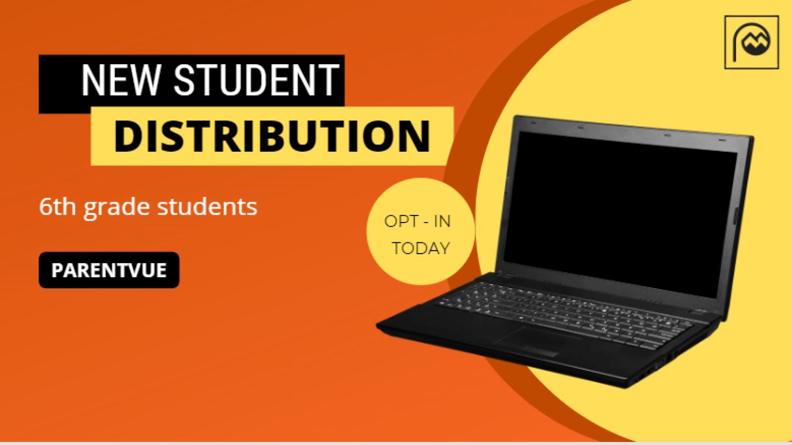 6th Grade Laptop Distribution