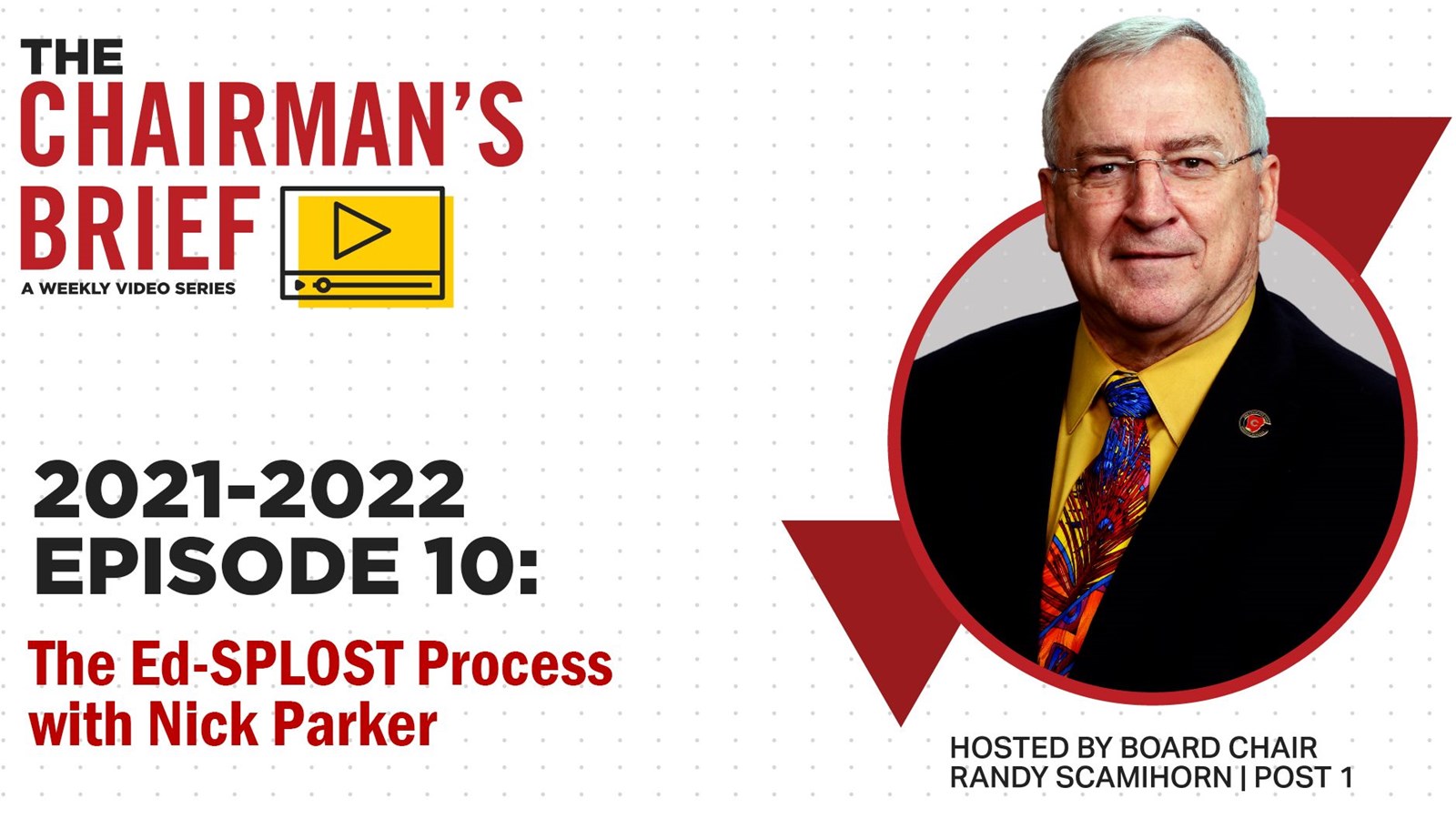 The Chairman's Brief: The Ed-SPLOST Process with Nick Parker