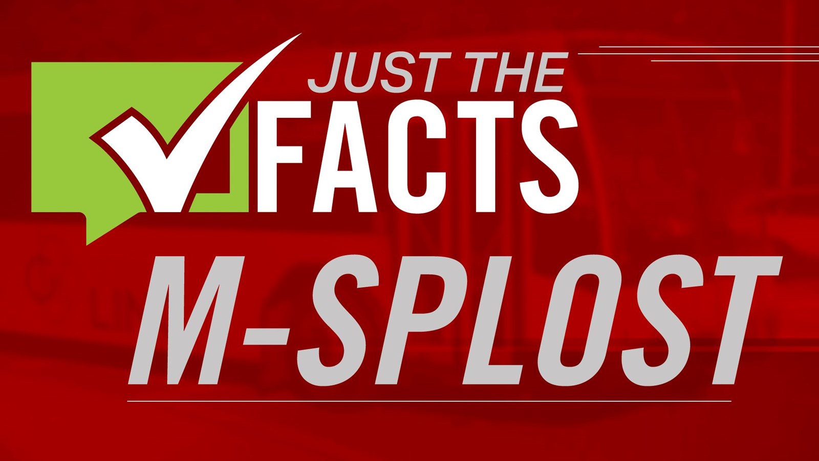 Just the Facts M-SPLOST