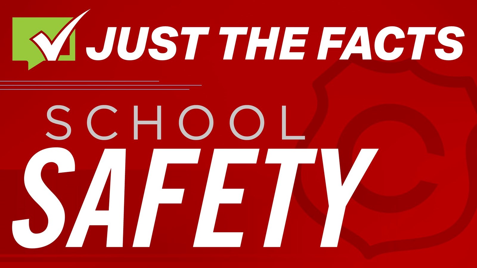 Just the Facts: Safety for Your Child